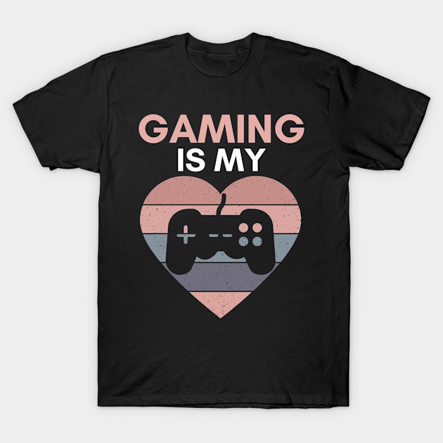 Gaming is my valentine T-Shirt by Houseofwinning